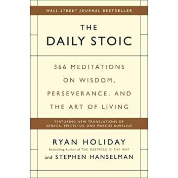 The Daily Stoic: 366 Meditations on Wisdom, Perseverance, and The Art of Living - Hardcover by Ryan ...