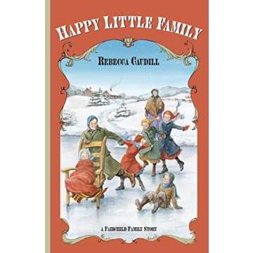 Happy Little Family (Volume 1) - Fairchild Family Series