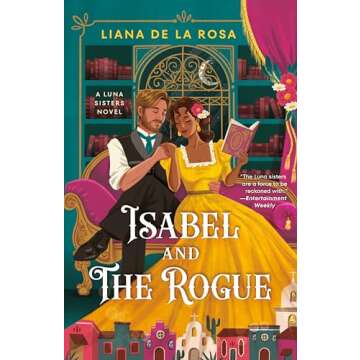 Isabel and The Rogue - A Romantic Historical Adventure