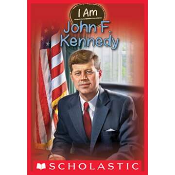 I Am John F. Kennedy (I Am #9)
