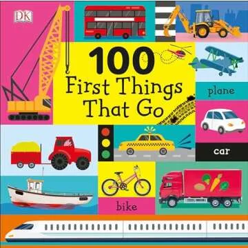 100 First Things That Go – Interactive Learning Book for Curious Minds