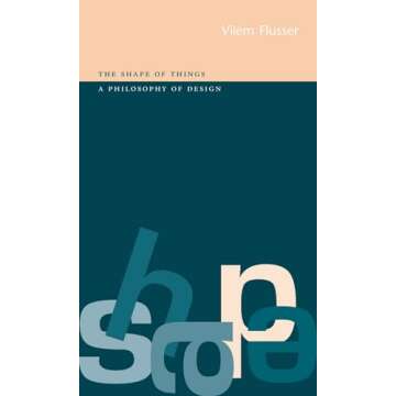 The Shape of Things Explore Design Philosophy Insights