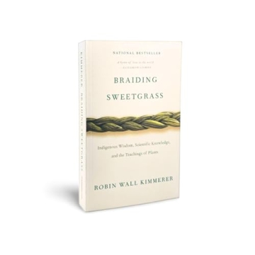 Braiding Sweetgrass by Robin Wall Kimmerer - Experience Nature's Wisdom