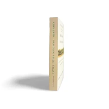 Braiding Sweetgrass by Robin Wall Kimmerer - Experience Nature's Wisdom