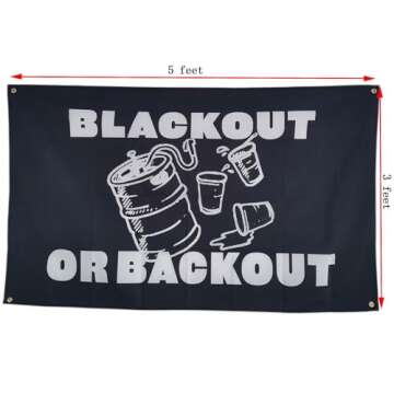 OINEIZ Blackout Or Backout Flags, Funny Flags for Room Guys Teen College Dorm, 3x5 Outdoor Meme Cool...