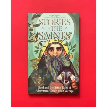 Inspirational Saints Stories for All Ages