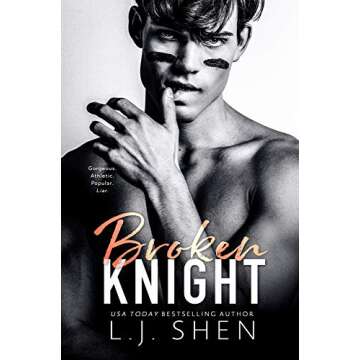 Broken Knight: An Angsty Frenemies to Lovers Romance (All Saints High Book 2)