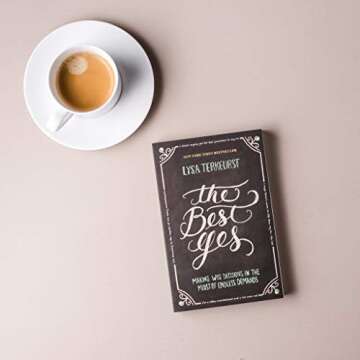 Wise Decision-Making with The Best Yes by Lysa TerKeurst