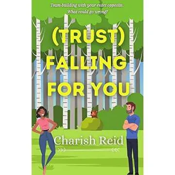 (Trust) Falling For You: A Team-Building Romance