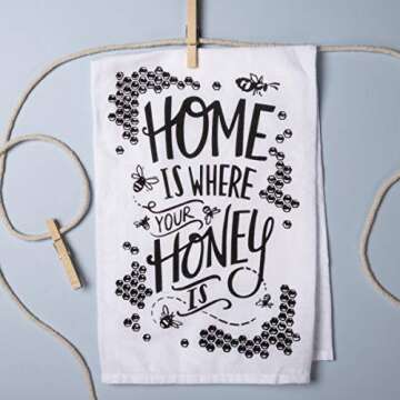 Primitives by Kathy 35506 LOL Made You Smile Dish Towel, 28 x 28-Inches, Honey is Where Your Honey is