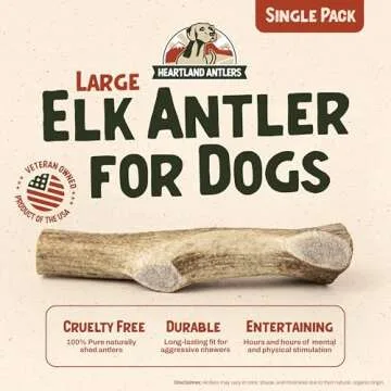 Heartland Elk Antlers for Dogs - Durable Chew for Aggressive Chewers & Puppies