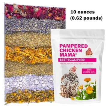 Pampered Chicken Mama Best Eggs Ever! Nesting Herbs for Chickens (10 Ounces) Calcium Supplement for ...
