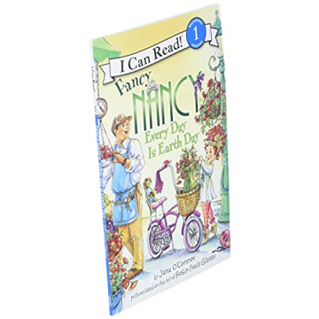 Fancy Nancy: Every Day Is Earth Day: A Springtime Book For Kids (I Can Read Level 1)