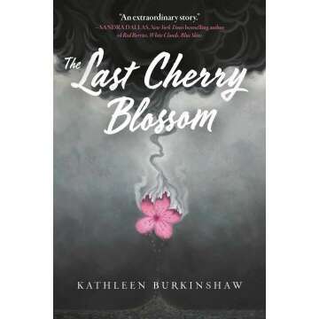 The Last Cherry Blossom - A Beautiful Historical Novel About Resilience