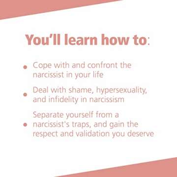 Disarming the Narcissist: Surviving and Thriving with the Self-Absorbed