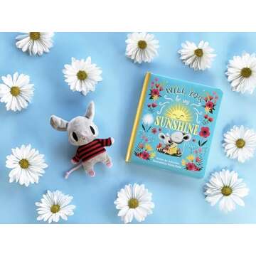 Will You Be My Sunshine: Children's Board Book (Love You Always)