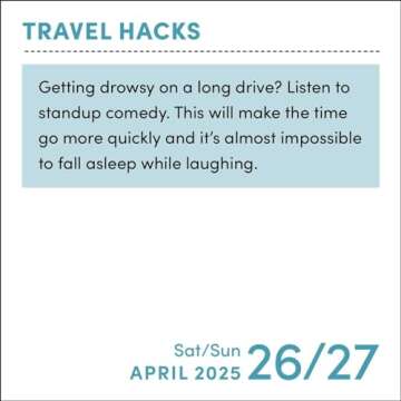 Travel Hacks 2025 Day-to-Day Calendar: Tips, Tricks, and Insider Insight to Make Your Trip a Lot More Awesome