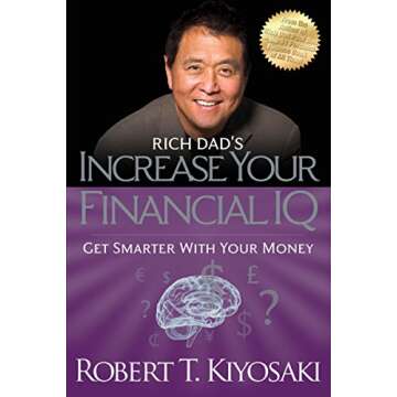 Rich Dad's Increase Your Financial IQ: Get Smarter with Your Money