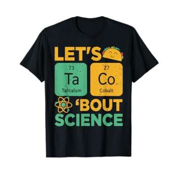 Funny Lets Tacos Bout Science-Shirt Women Teacher Scientist T-Shirt