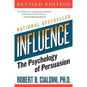 Influence: The Psychology of Persuasion Revised Edition