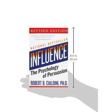 Influence: The Psychology of Persuasion, Revised Edition