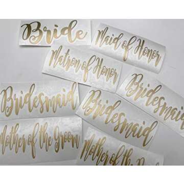Custom Wedding Party Vinyl Decals ONLY DIY Bridesmaid Tumbler Cup Champagne Glasses Maid of Honor Gift Gold