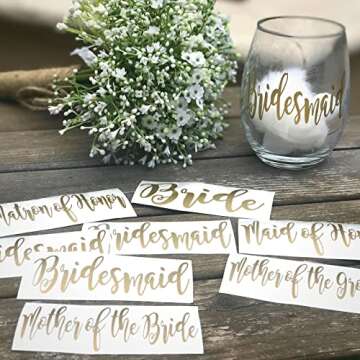 Custom Wedding Party Vinyl Decals ONLY DIY Bridesmaid Tumbler Cup Champagne Glasses Maid of Honor Gift Gold