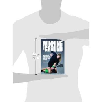 Winning on the Ground: Training and Techniques for Judo and MMA Fighters
