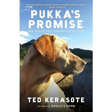 Pukka's Promise: The Quest for Longer-Lived Dogs - A Heartfelt Journey to Canine Longevity