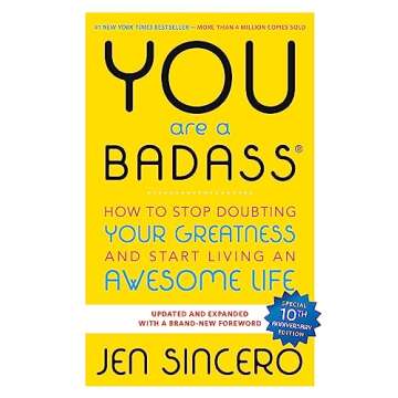 Unleash Your Greatness with You Are a Badass® Book
