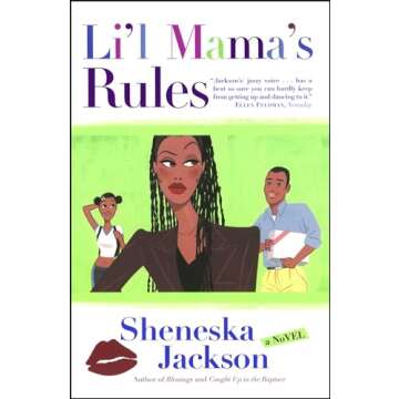 Li'l Mama's Rules: A Novel - A Raw Journey of Love and Resilience