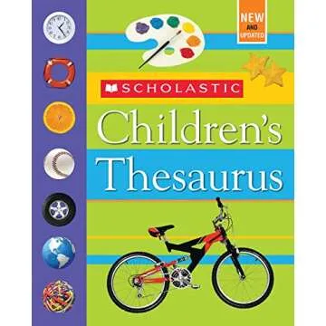 Scholastic Children's Thesaurus: A Vibrant Vocabulary Builder for Young Learners