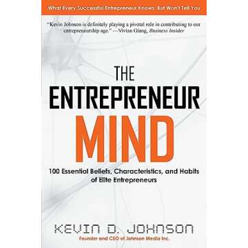 The Entrepreneur Mind: 100 Essential Habits of Elite Entrepreneurs