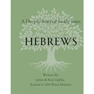 A Deeply Rooted Study of Hebrews