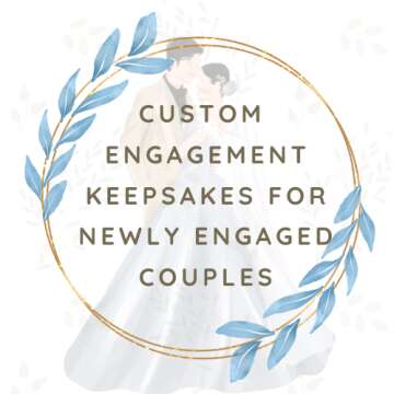 Custom Engagement Keepsakes For Newly Engaged Couples