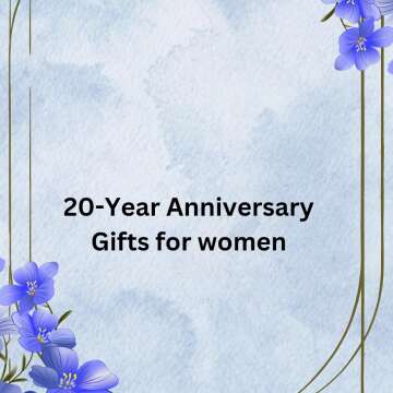 20-Year Anniversary Gifts for women