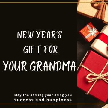 New Year Gift for Your Grandma