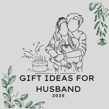 Birthday Gift Ideas For Husband