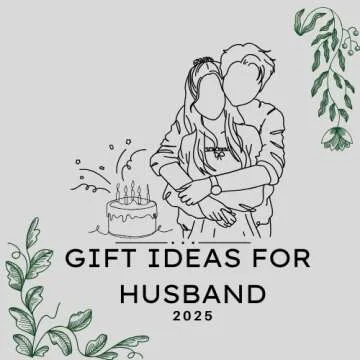 Birthday Gift Ideas For Husband