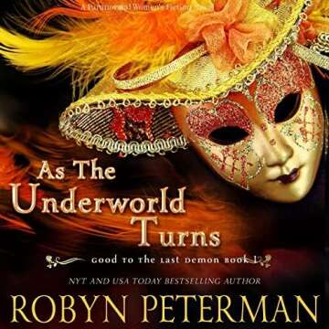 Robyn Peterman's "Good to the Last Demon" series Adult read