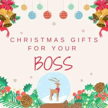 Christmas Gifts for Your Boss