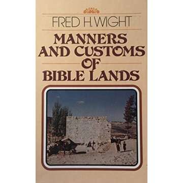 Bible History, Culture, & Customs