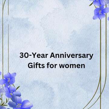 30-Year Anniversary Gifts for women