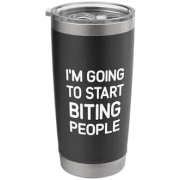 Funny and Sarcastic Tumblers