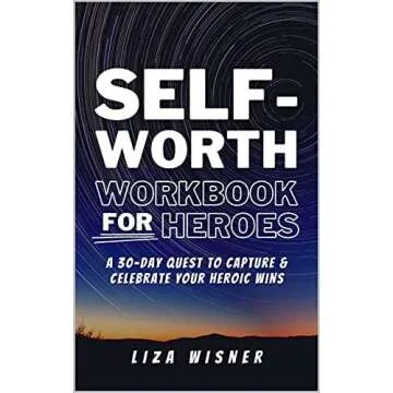 PowerUp Your Self-Worth: A 30-Day Quest to Become the Hero of your Story