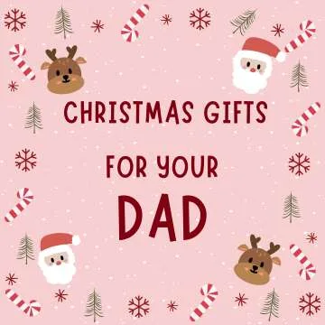 Christmas Gifts for Dad