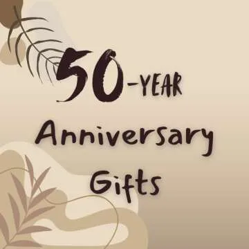 50-Year Anniversary Gifts for Men