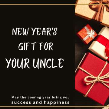 New Years Gift for Your Uncle