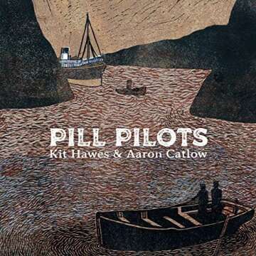 Kit Hawes & Aaron Catlow – Pill Pilots