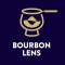 Bourbon Lens